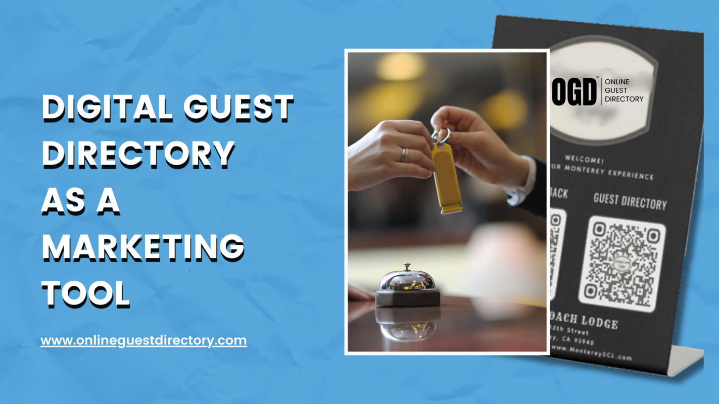 Digital Guest Directory as a Hotel Marketing Tool