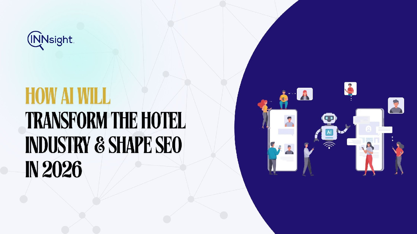 How AI will Transform the Hotel Industry and Shape SEO in 2026