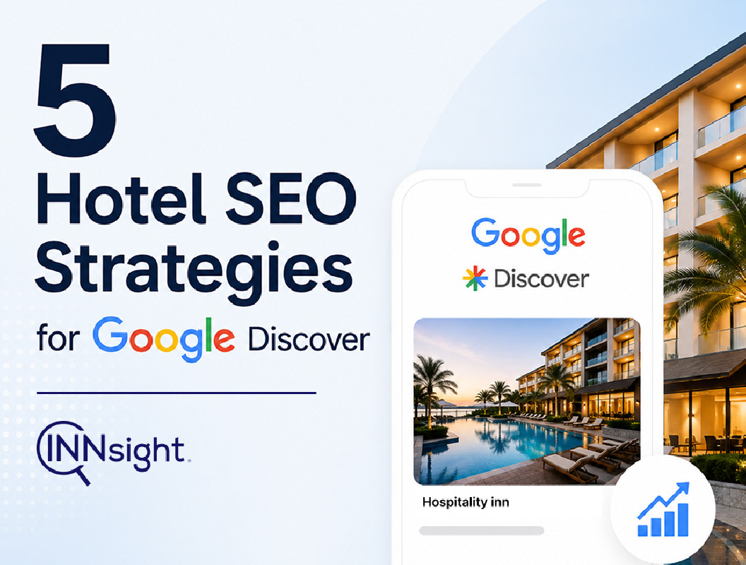 Google Discover for Hotels
