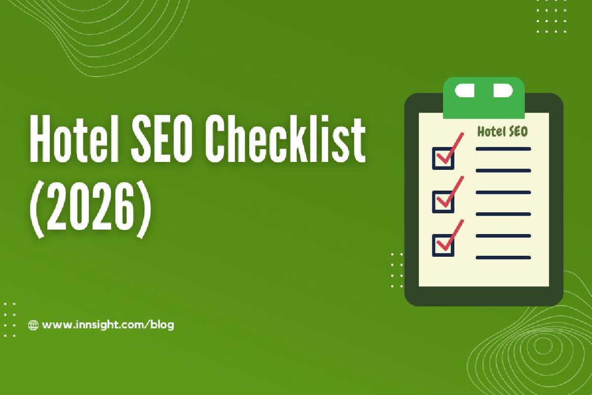 Hotel SEO Checklist for 2026
