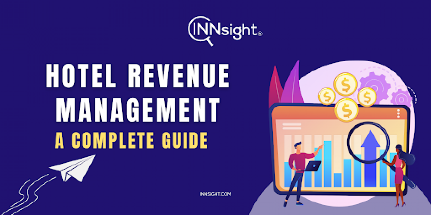 Hotel Revenue Management A Complete Guide