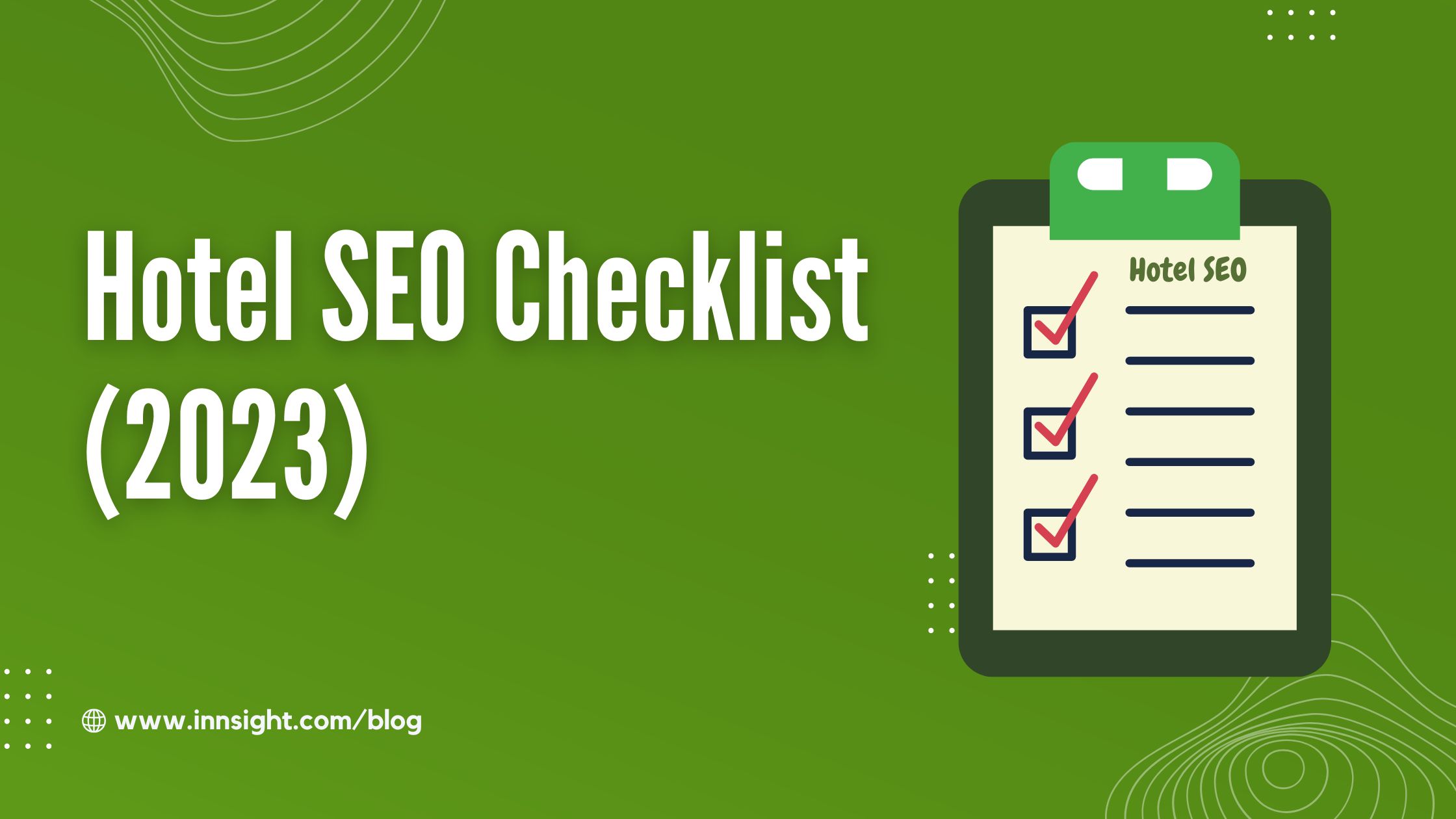 Hotel SEO Checklist for 2024