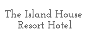 The Island House Resort Hotel